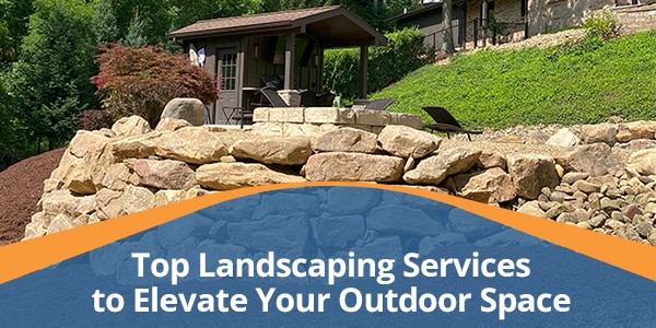 Top Landscaping Services to Elevate Your Outdoor Space
